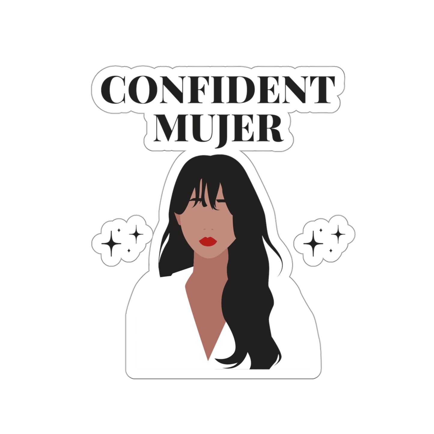 Confident Woman Mujer Sticker Latina Motivation